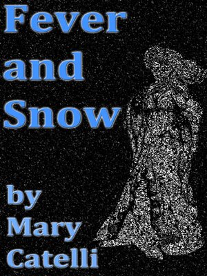cover image of Fever and Snow